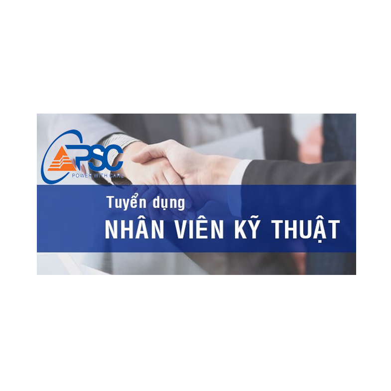 Tuyển Dụng Kỹ Thuật Điện - Điên Tử - PSC Engineering Co